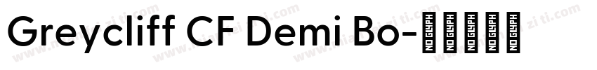 Greycliff CF Demi Bo字体转换